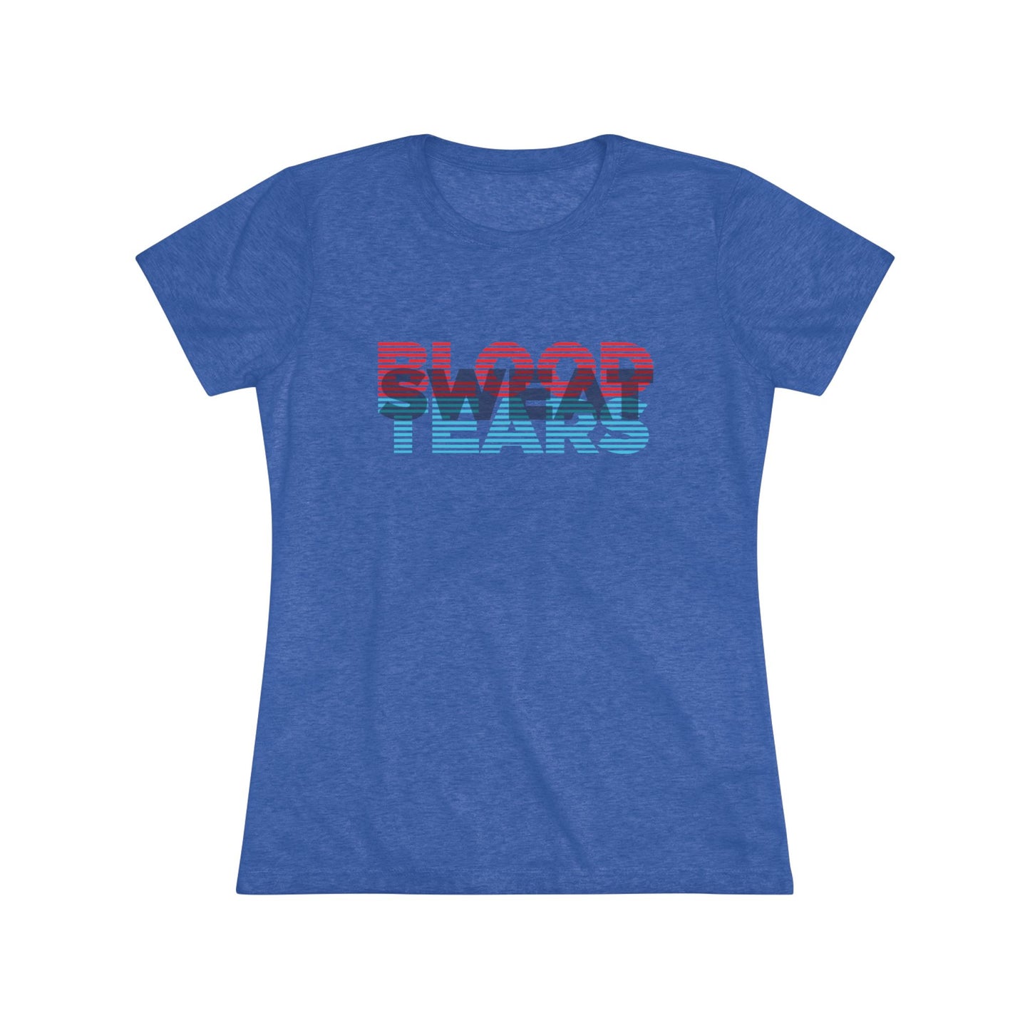 Women's Tee — Retro 'Blood Sweat & Tears' Graphic Shirt